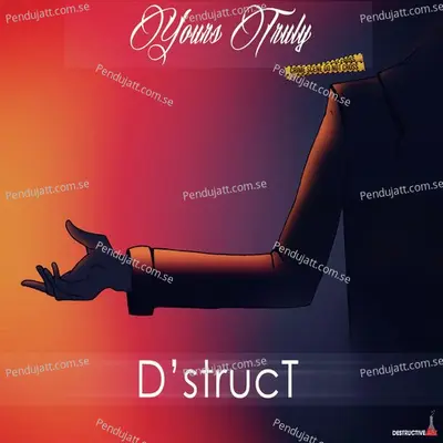 Yours Truly - D'strucT cover album