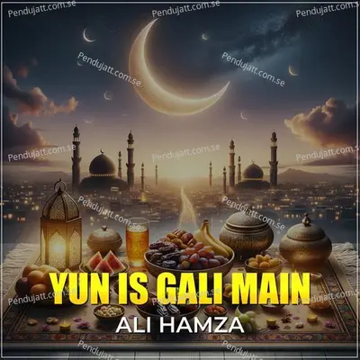 Yun Is Gali Main - Ali Hamza album cover 