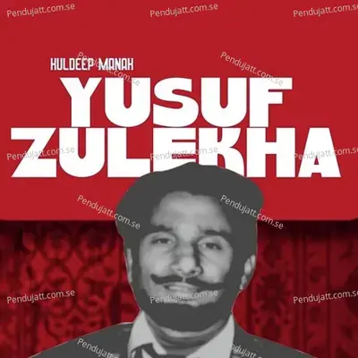 Yusuf Zulekha - Kuldeep Manak album cover 