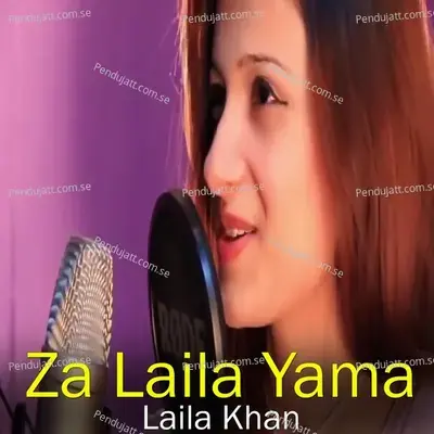 Za Laila Yama - Laila Khan album cover 