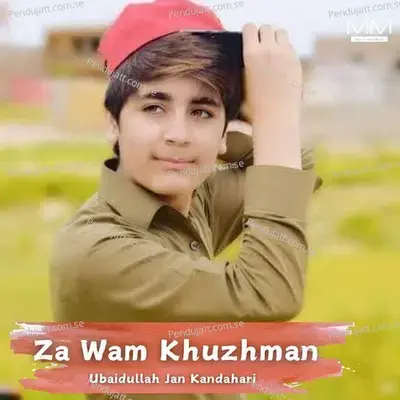 Za Wam Khuzhman - Ubaidullah Jan Kandahari cover album