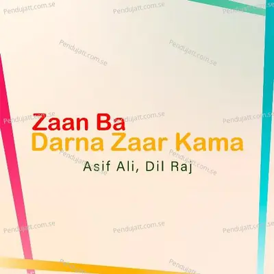 Zaan Ba Darna Zaar Kama - Asif Ali album cover 