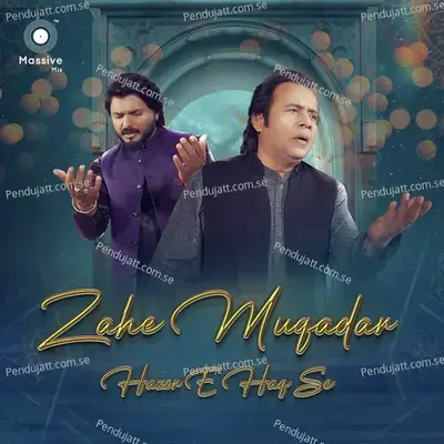 Zahe Muqadar Huzoor E Haq Se - Qari Waheed Zafar Qasmi album cover 