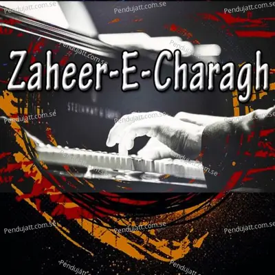 Zaheer E Charagh  Vol  18 - Hakeem Baloch cover album