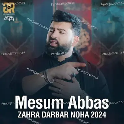 Zahra Darbar Noha - Mesum Abbas album cover 