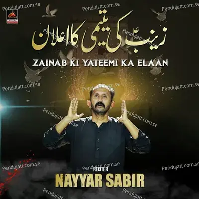 Zainab Ki Yateemi Ka Elaan - Nayyar Sabir album cover 