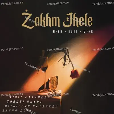 Zakhm Jhele - Mithilesh Patankar album cover 
