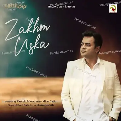 Zakhm Uska - Debojit Saha album cover 