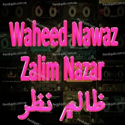 Zalim Nazar - Waheed Nawaz cover album