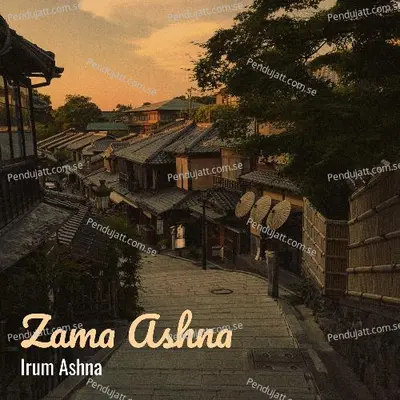 Zama Ashna - Irum Ashna album cover 