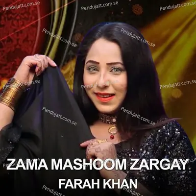 Zama Mashoom Zargay - Farah Khan album cover 