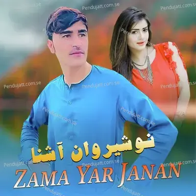 Zama Yar Janan - Nosherwan Ashna cover album