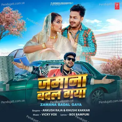 Zamana Badal Gaya - Ankush Raja album cover 