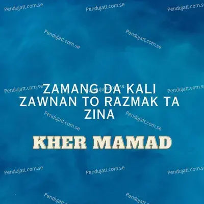 Di Zara Mi Koshash Kro - Kher Mamad album cover 