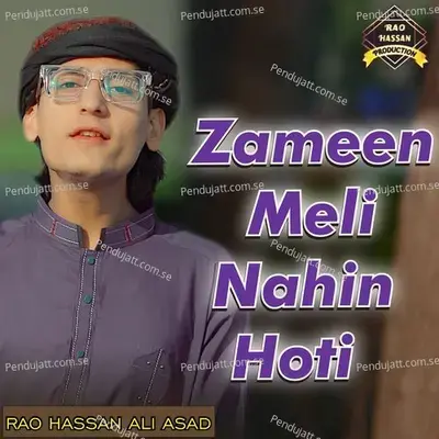 Zameen Meli Nahin Hoti - Rao Hassan Ali Asad album cover 