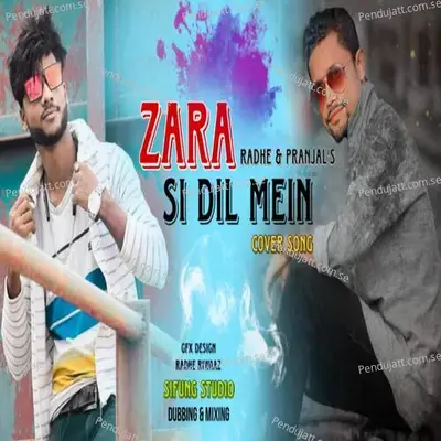 Zara Si Dil Mein - RADHE RIWAAZ album cover 