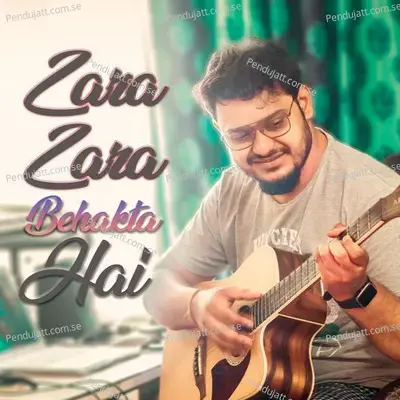 Zara Zara Guitar Melody     Bringing The Romance To Life - crashtalk by sudip album cover 