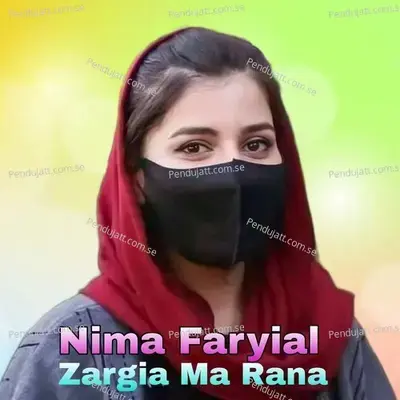 Zargia Ma Rana - Nima Faryial album cover 