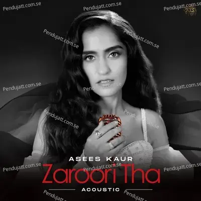 Zaroori Tha - Asees Kaur album cover 