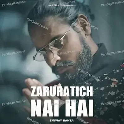 Zaruratich Nahi Hai - Emiway Bantai album cover 