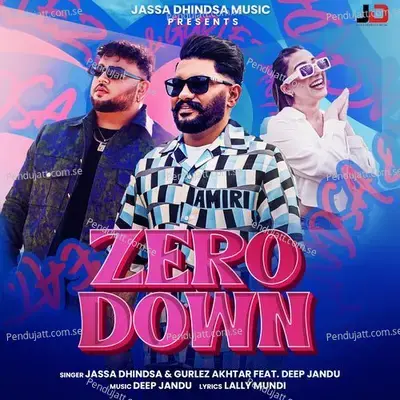 Zero Down - Jassa Dhindsa album cover 