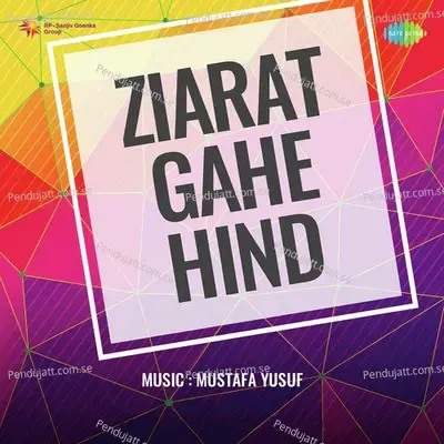 Ziarat Gahe Hind - Mustafa Yusuf cover album