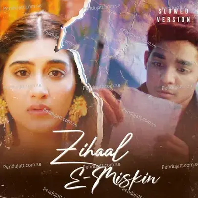 Zihaal E Miskin - Javed-Mohsin album cover 