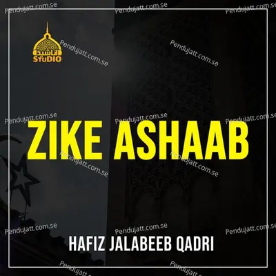 Zik E Ashaab - Hafiz Jalabeeb Qadri album cover 