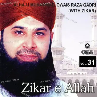Zikar E Allah  Vol  31 - Alhajj Muhammad Owais Raza Qadri cover album
