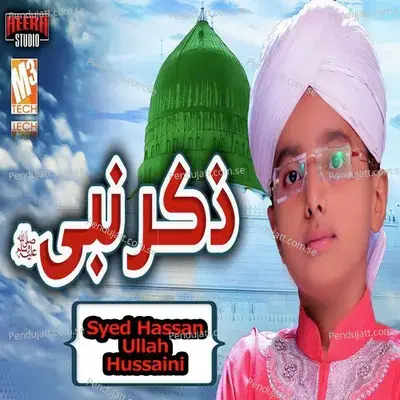 Zikr E Nabi - Single - Syed Hassan Ullah Hussaini