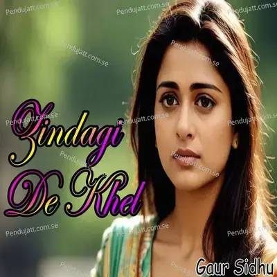Zindagi Di Khel - Gaur Sidhu album cover 