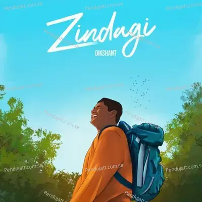 Zindagi - Dikshant album cover 