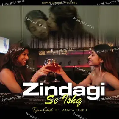 Zindagi Se Ishq - Tapan Ghosh album cover 