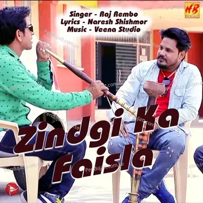 Zindgi Ka Faisla - Raj Rembo album cover 