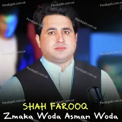 Zmaka Woda Asman Woda - Shah Farooq album cover 