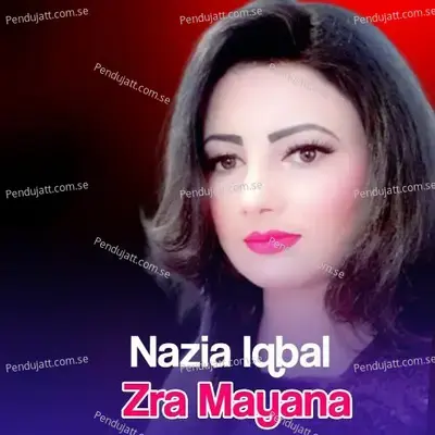 Zra Mayana - Nazia Iqbal cover album
