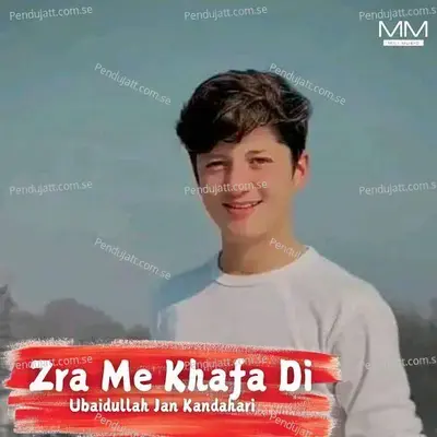 Zra Me Khafa Di - Ubaidullah Jan Kandahari cover album