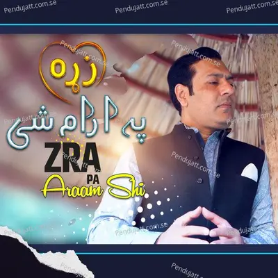 Zra Pa Araam Shi - Hamayoon Khan album cover 