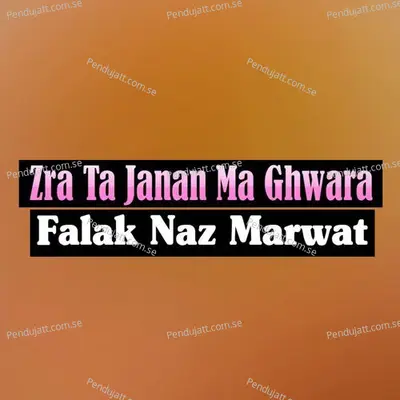 Sta Pa Daar Jara Ma - Falak Naz Marwat album cover 