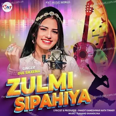 Zulmi Sipahiya - Gul Saxena album cover 