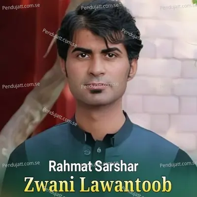 Zwani Lawantoob - Rahmat Sarshar cover album