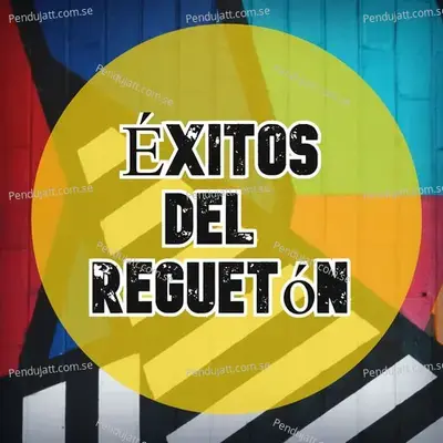 Éxitos Del Reguetón - Various Artists cover album
